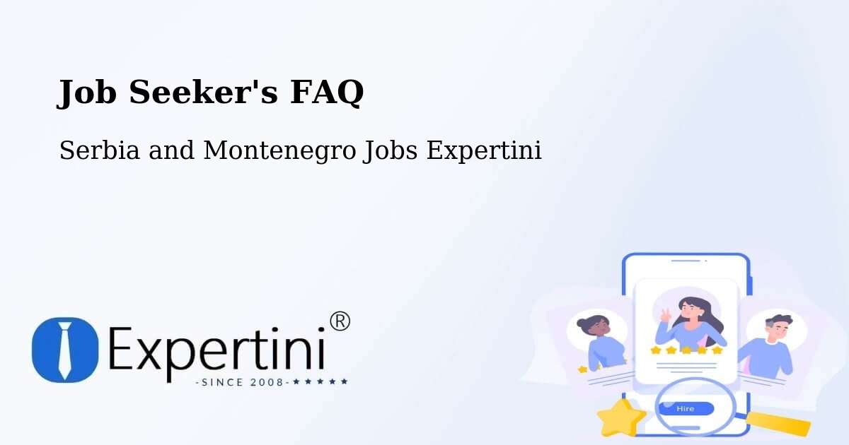 Job Seeker FAQ – Hamilton - Serbia and Montenegro Jobs Expertini